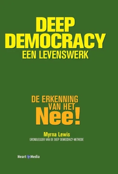 Boek cover: Deep Democracy, een levenswerk